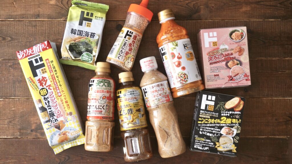 ドンキホーテの激推しアイテム。韓国海苔、どこでもTKG、ごまにんにくたれ、ごまにんにくふりかけ、旨味だしぽん酢、ごまごまごまドレッシング、国産野菜のドレッシング、ニンニクオイル2倍たらこバター、ニンニクオイル2倍増しガーリックバター。